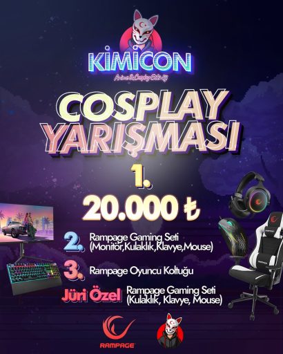 Karşınızda KimiCon 2025 Cosplay Yarışması Ödülleri💥Bu yıl para ödülü + Rampage sponsorluğunda g